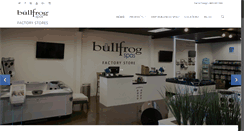 Desktop Screenshot of bullfrogfactorystores.com